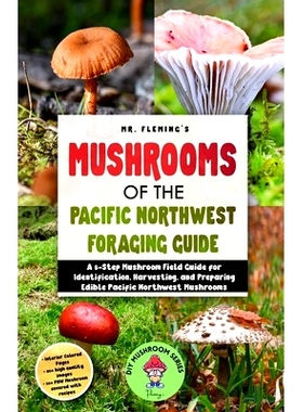 预订 Mushrooms of the Pacific Northwest Foraging Guide