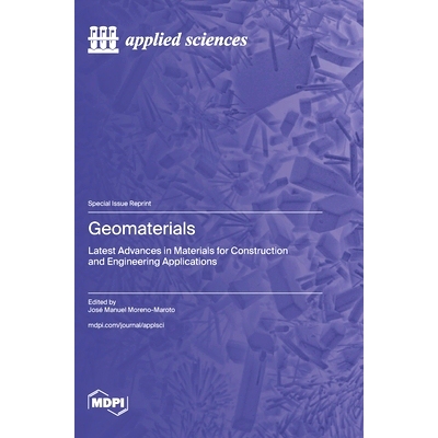 预订 Geomaterials: Latest Advances in Materials for Construction and Engineering Applications: 9783725808618
