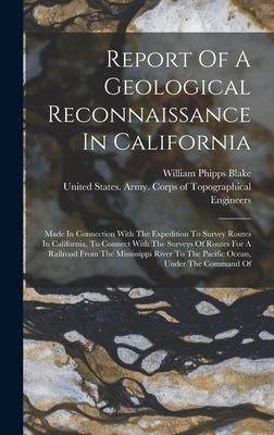 [预订]Report Of A Geological Reconnaissance In California: Made In Connection With The Expedition To Surve 9781018711102