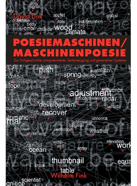 预订 Poesiemaschinen - Maschinenpoesie: Zur Frühgeschichte computerisierter Texterzeugung und generativer Systeme 诗歌