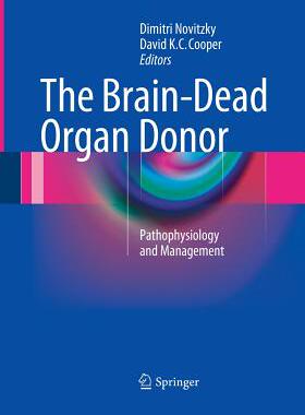 【预订】The Brain-Dead Organ Donor