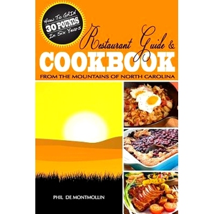 Restaurant Cookbook 预订 From How 97814528810 Years Gain Guide The Six Carolina North Mountains Pounds