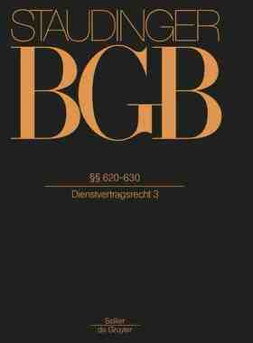 【预订】Vorbem zu §§ 620 ff.; §§ 620-630 9783805910835