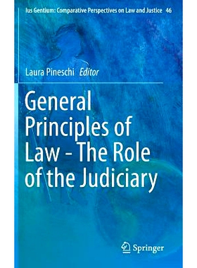 预订 General Principles of Law - The Role of the Judiciary 法律通则 - 司法的作用: 9783319191799