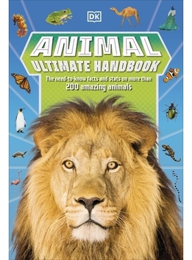 预订 Animal Ultimate Handbook: The Need-to-Know Facts and Stats on More Than 200 Animals 动物*手册：200多种动物的必知事