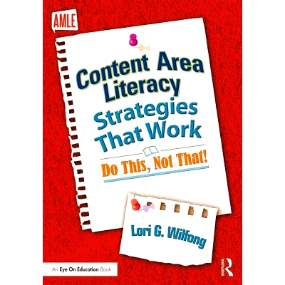 预订 Content Area Literacy Strategies That Work: Do This, Not That! 内容领域的通识教育战略：这样做而不是那样做: 97808153