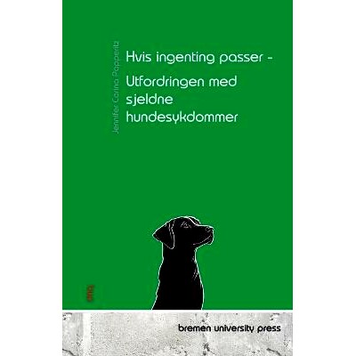 预订 Hvis ingenting passer - Utfordringen med sjeldne hundesykdommer: 9783690353922