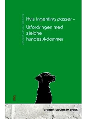预订 Hvis ingenting passer - Utfordringen med sjeldne hundesykdommer: 9783690353922
