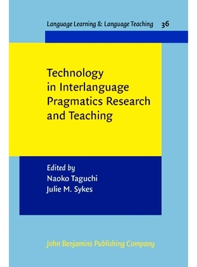 预订 Technology in Interlanguage Pragmatics Research and Teaching.: 9789027213136
