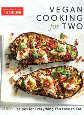 [预订]Vegan Cooking for Two: 200+ Recipes for Everything You Love to Eat 9781954210189