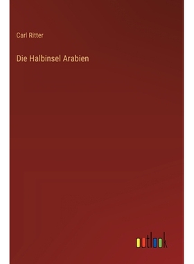 预订 Die Halbinsel Arabien: 9783368557089