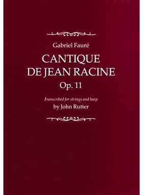 预订 Cantique de Jean Racine 合唱队德让 · 拉辛： SATB 声乐评分: 9780193361010