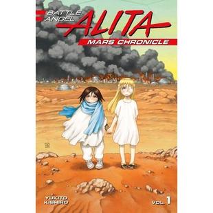 Alita Mars 火星编年史1 Battle 9781632366153 艾丽塔 Angel 1战斗天使 预订 Chronicle