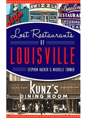 预订 Lost Restaurants of Louisville: 9781540202499