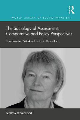【预订】The Sociology of Assessment: Comparative and Policy Perspectives
