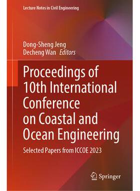 预订 Proceedings of 10th International Conference on Coastal and Ocean Engineering: Selected Papers from ICCOE 2023第十