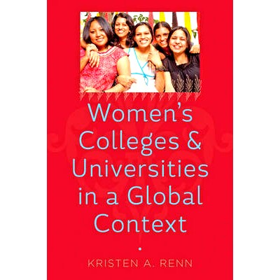 预订 Women’s Colleges and Universities in a Global Context 全球背景下的女子学院和大学: 9781421414775