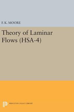 【预订】Theory of Laminar Flows. (HSA-4), Volume 4