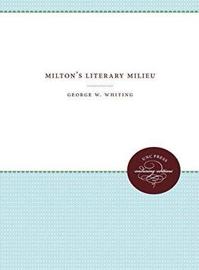 [预订]Milton’s Literary Milieu 9781469644943