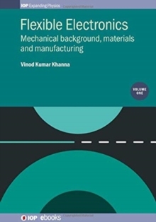 【预订】Flexible Electronics, Volume 1: Mechanical background, materials and 9780750318938
