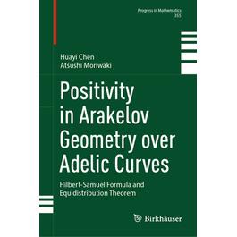 预订 Positivity in Arakelov Geometry over Adelic Curves