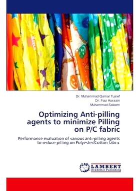 预订 Optimizing Anti-pilling agents to minimize Pilling on P/C fabric 优化抗起球剂，减少涤纶织物起球: 9786207483969