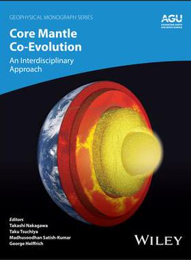 [预订]Core-Mantle Co-Evolution 9781119526902