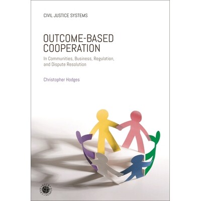 预订 Outcome-Based Cooperation: In Communities, Business, Regulation, and Dispute Resolution 基于结果的合作：在社区、商