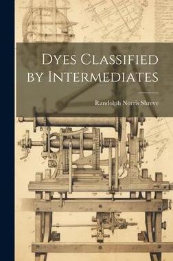 [预订]Dyes Classified by Intermediates 9781020347825