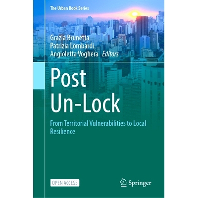 预订 Post Un-Lock: From Territorial Vulnerabilities to Local Resilience 解除隔离后：从领土脆弱性到地方恢复力（平装）: 97
