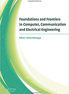 【预售】Foundations and Frontiers in Computer, Communication and Electrical Engineering