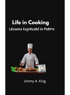 预订 Life in Cooking: Lessons Expressed in Poems: 9798329203608