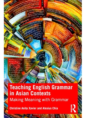 预订 Teaching English Grammar in Asian Contexts: Making Meaning with Grammar 亚洲语境下的英语语法教学：用语法创造意义: 9