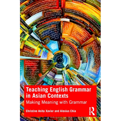 预订 Teaching English Grammar in Asian Contexts: Making Meaning with Grammar 亚洲语境下的英语语法教学：用语法创造意义: 9