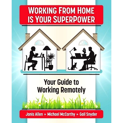 预订 Working from Home Is Your SuperPower: Your Guide to Working Remotely: 9798717773560