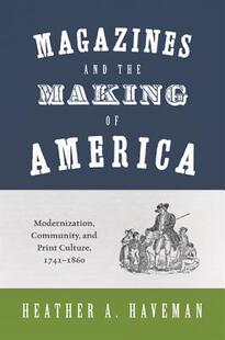 【预订】Magazines and the Making of America