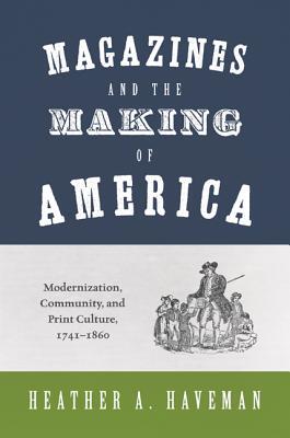 【预订】Magazines and the Making of America
