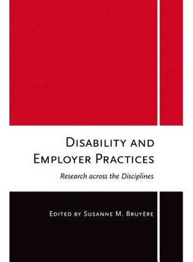 预订 Disability and Employer Practices : Research Across the Disciplines 残疾人与用人单位实践：各学科研究: 9781501700583