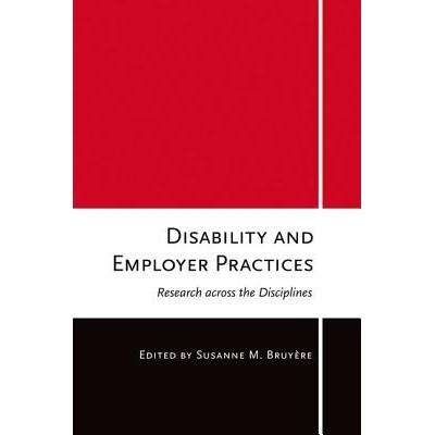 预订 Disability and Employer Practices : Research Across the Disciplines 残疾人与用人单位实践：各学科研究: 9781501700583