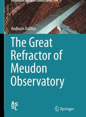 【预订】The Great Refractor of Meudon Observatory