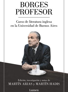 西班牙语原版 博尔赫斯教授：英国文学课 Borges profesor: Curso de literatura inglesa en la Universidad de Buenos Aires