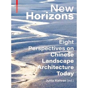 9783035621 Chinese Today Architecture Landscape 八种视角 New Horizons Eight 预订 Perspectives 新视野：当今中国园林