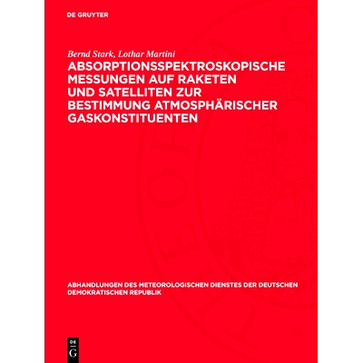 预订 Absorptionsspektroskopische Messungen auf Raketen und Satelliten zur Bestimmung atmosphärischer Gaskonstituenten: