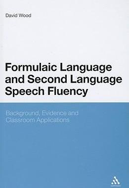[预订]Formulaic Language and Second Language Speech Fluency 9781441158192