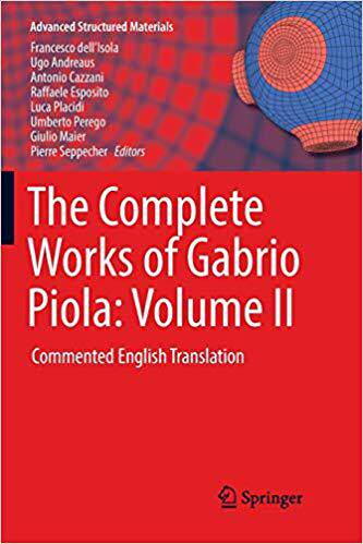 【预售】The Complete Works of Gabrio Piola: Volume II: Commented English Translation