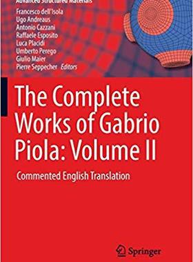 【预售】The Complete Works of Gabrio Piola: Volume II: Commented English Translation