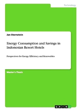 预订 Energy Consumption and Savings in Indonesian Resort Hotels: Perspectives for Energy Efficiency and Renewables: 9783