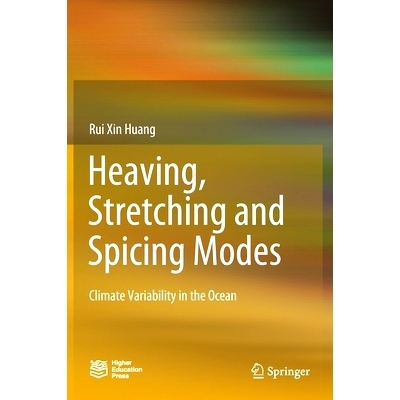 预订 Heaving, Stretching and Spicing Modes 升沉、拉伸和调味模式：海洋中的气候变化: 9789811529405