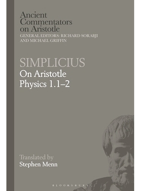 预订 Simplicius: On Aristotle Physics 1.1–2: On Aristotle Physics 1.1-2 辛普利修斯：论亚里士多德物理学 1.1-2: 978135028