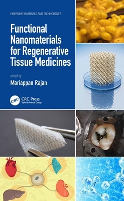 【预订】Functional Nanomaterials for Regenerative Tissue Medicines 9780367690298
